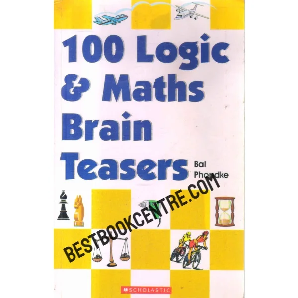 100 Logic and Maths Brain Teasers