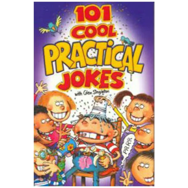 101 Cool Practical Jokes