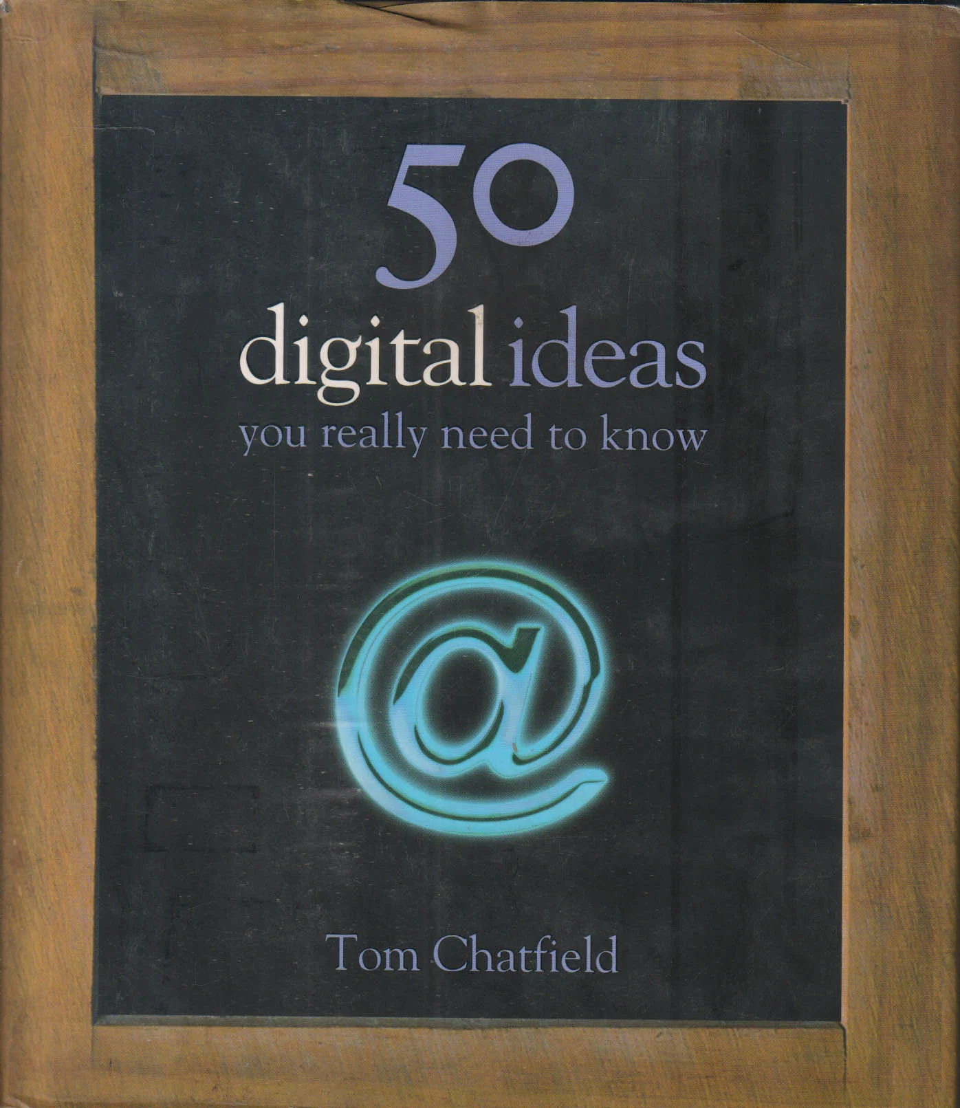 50 Digital Ideas You Really Need to Know
