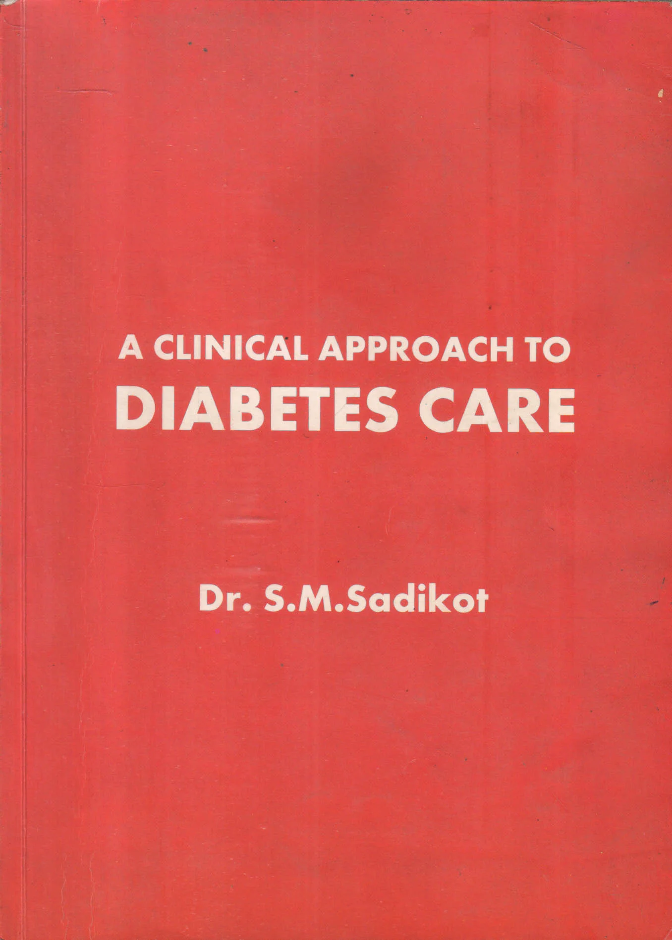 A Clinical Apprach to Diabetes Care