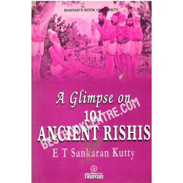 A Glimpse on 101 Ancient Rishis 1st Edition