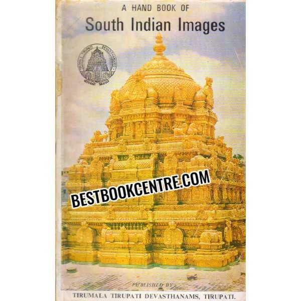 A Hand Book of South Indian Images
