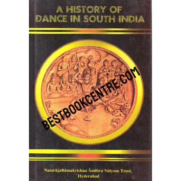 A History of Dance in South India {1st Edition}
