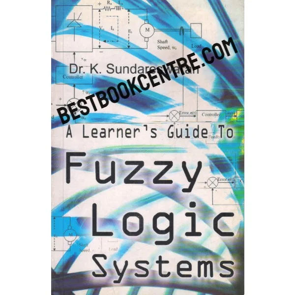 A Learners Guide to Fuzzy Logic Systems