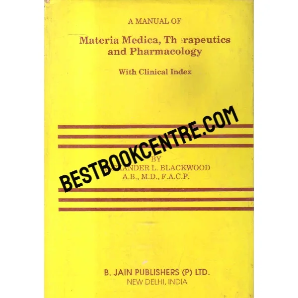 A Manual of Materia Medica Therapeutics and Pharmacology