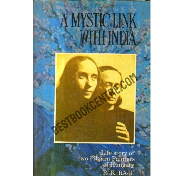 A Mystic Link With India 1st Edition