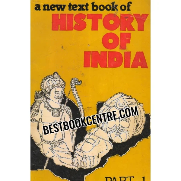 A New Text Book of History of India Volume 1 and 2