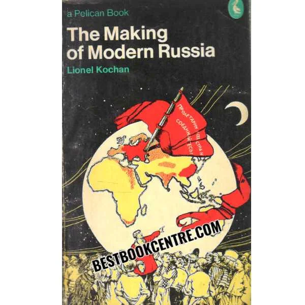 A Pelican Book the Making of Modern Russia