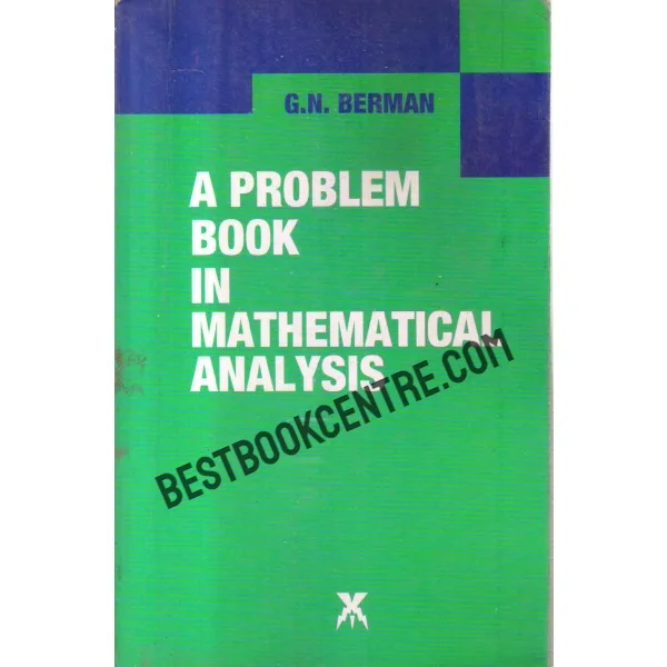A Problem Book in Mathematical Analysis