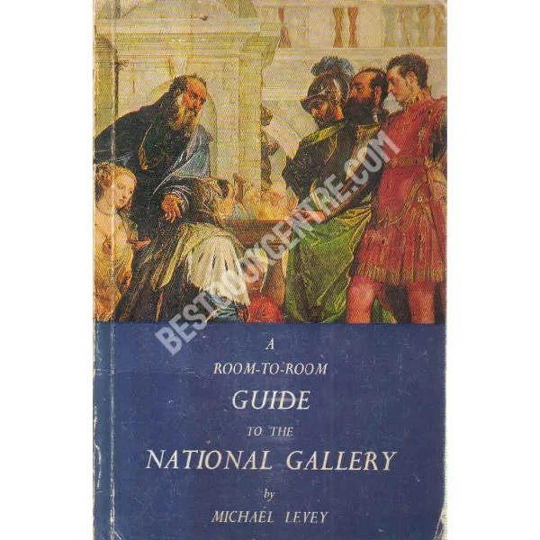 A Room to Room Guide to the National Gallery