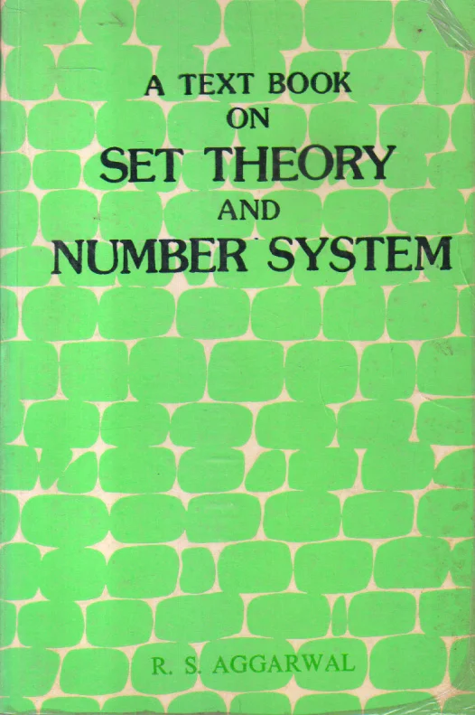 A Text Book on Set Theory and Number System