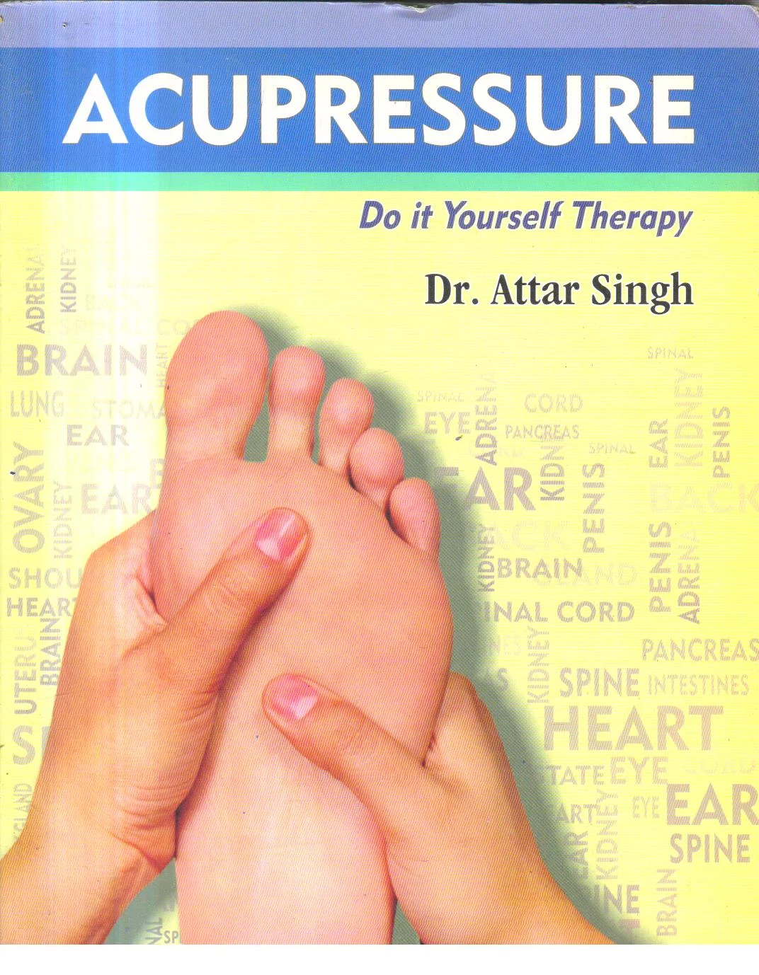 Acupressure Do It Yourself Therapy
