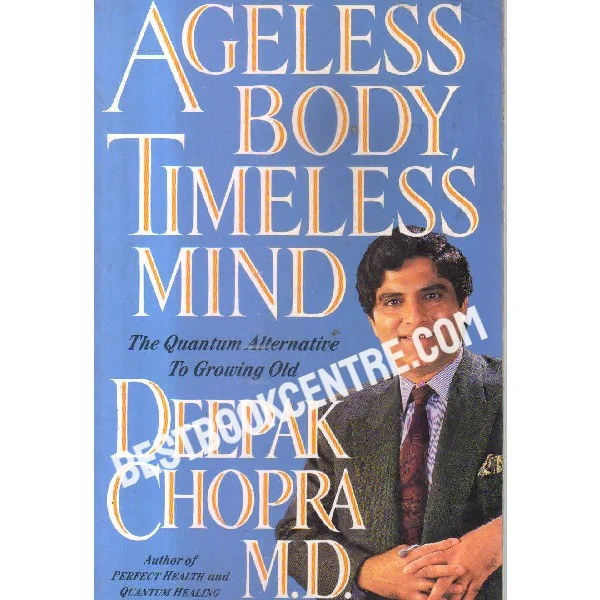 Ageless Body Timeless Mind