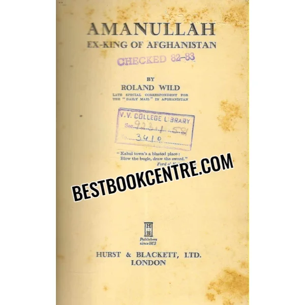 Amanullah Ex King of Afghanistan 1st Edition
