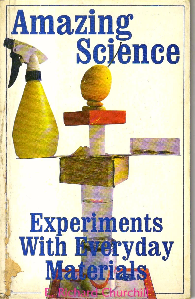 Amazing Science Experiments With Everyday Materials