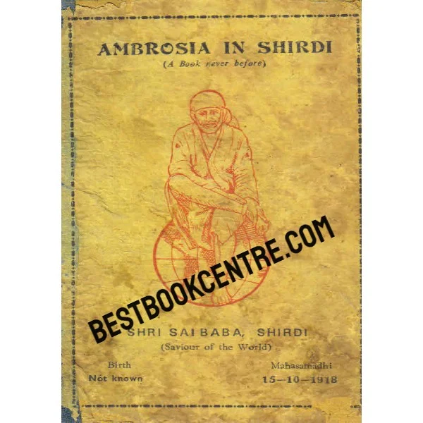 Ambrosia in Shirdi a Book Never Before 1st Edition