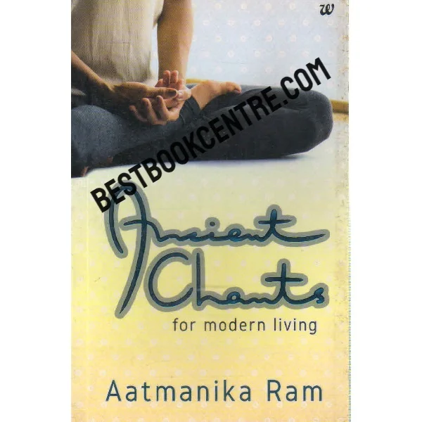 Ancient Chants for Modern Living