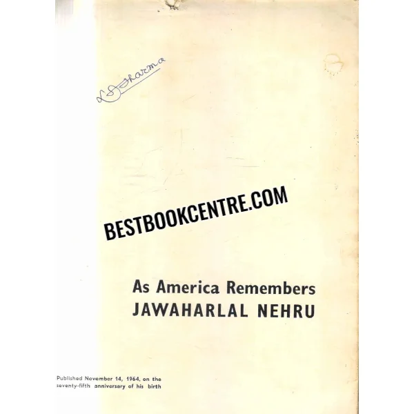 As America Remembers Jawaharlal Nehru