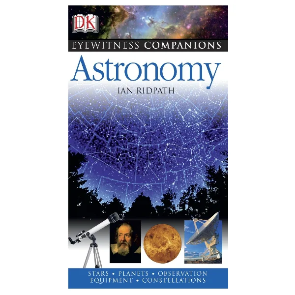 Astronomy Eyewitness Companions