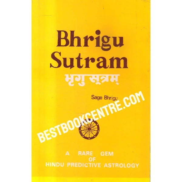 Bhrigu Sutram a Rare Gem of Hindu Predictive Astrology