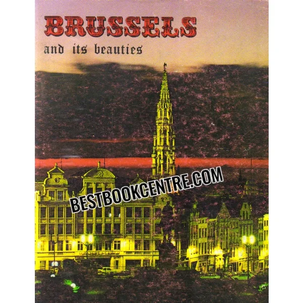 Brussels and Its Beauties