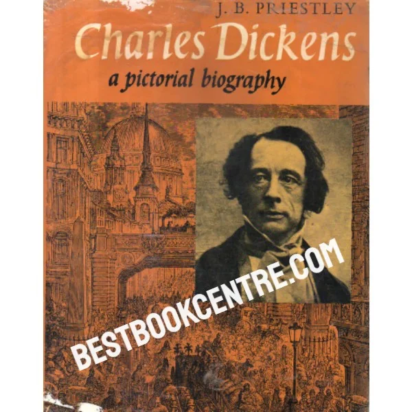 Charles Dickens a Pictorial Biography 1st Edition