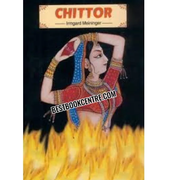 Chittor Historical View and a Guide 1st Edition