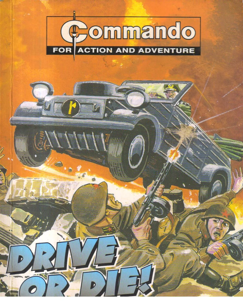 Commando for Action and Adventure Drive or Die