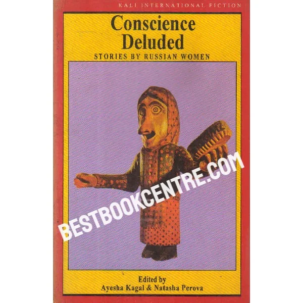 Conscience Deluded Stories by Russian Women