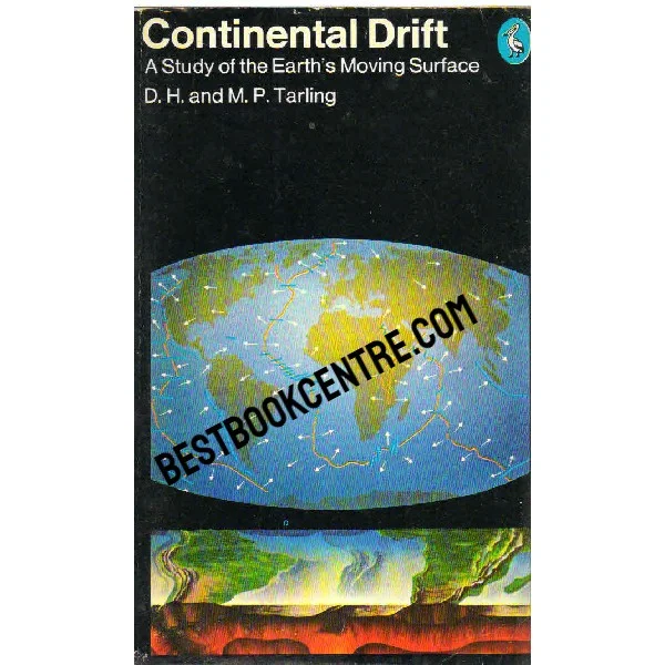 Continental Drift a Study of the Earth's Moving Surface