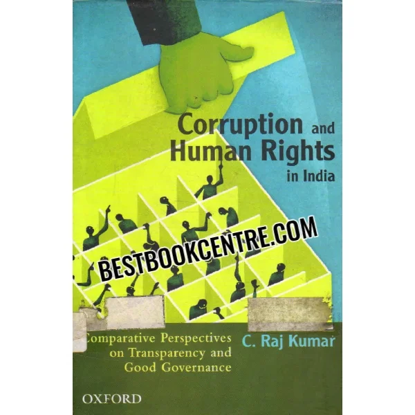 Corruption and Human Rights in India 1st Edition