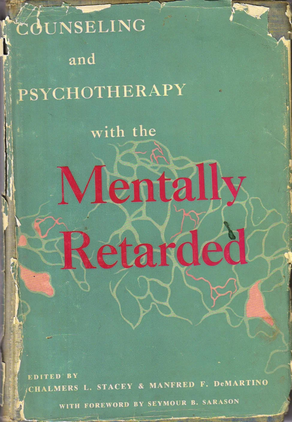 Counseling and Psychotherapy With the Mentally Retarded