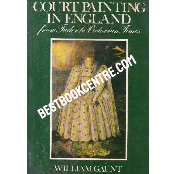 Court Painting in England 1st Edition