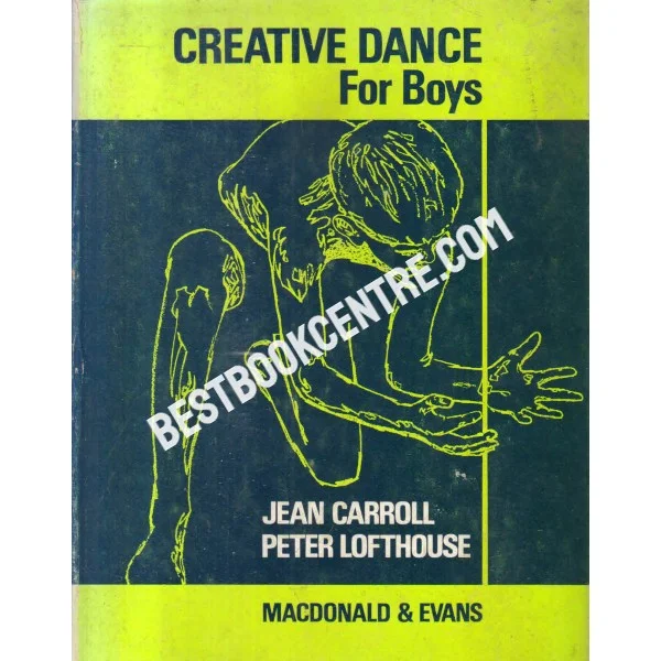 Creative Dance for Boys 1st Edition