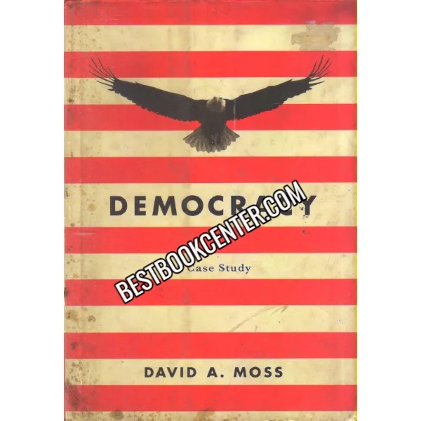 Democracy a Case Study 1st Edition