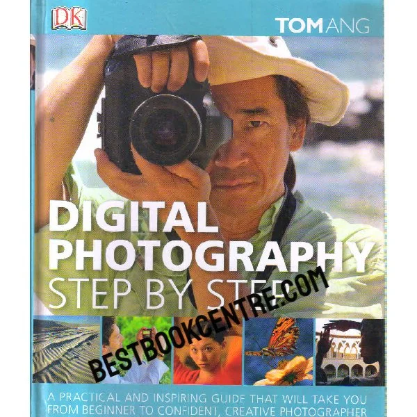 Digital Photography Step by Step