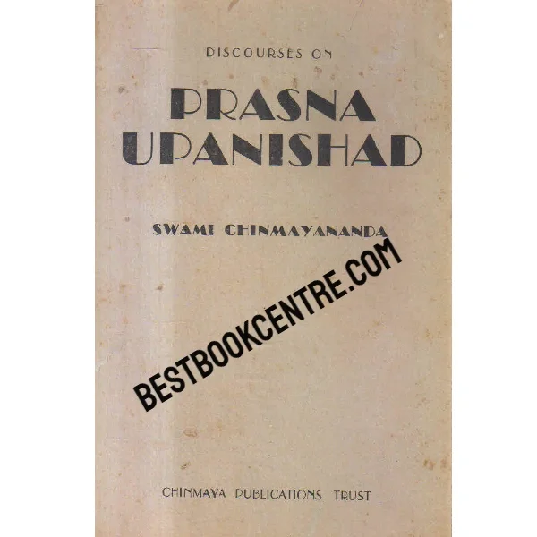 Discourses on Prasna Upanishad