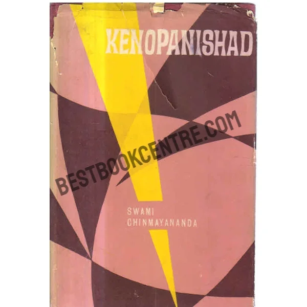 Discourses on the Kenopanisad