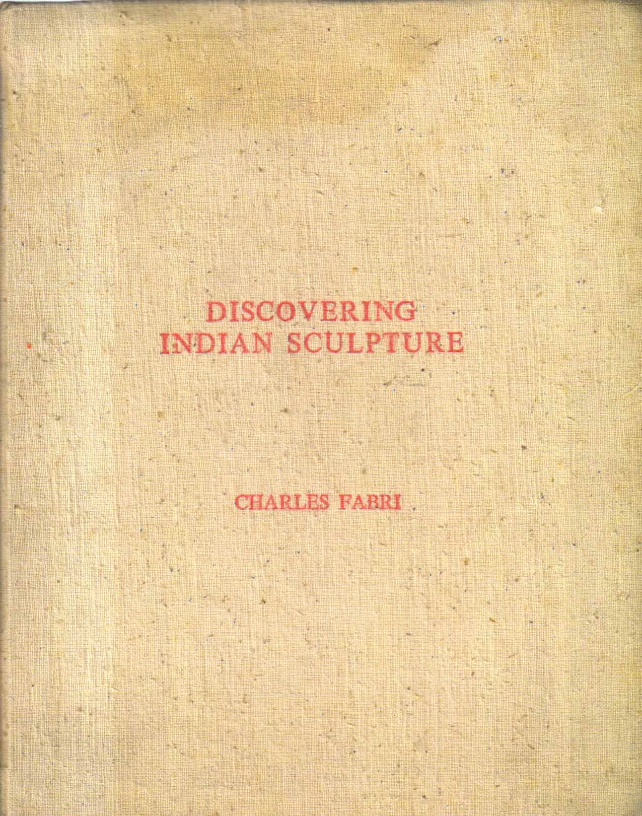 Discovering Indian Sculpture a Brief History