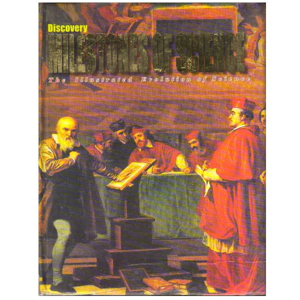Discovery Milestone of Science: The Illustrated Evolution of Science