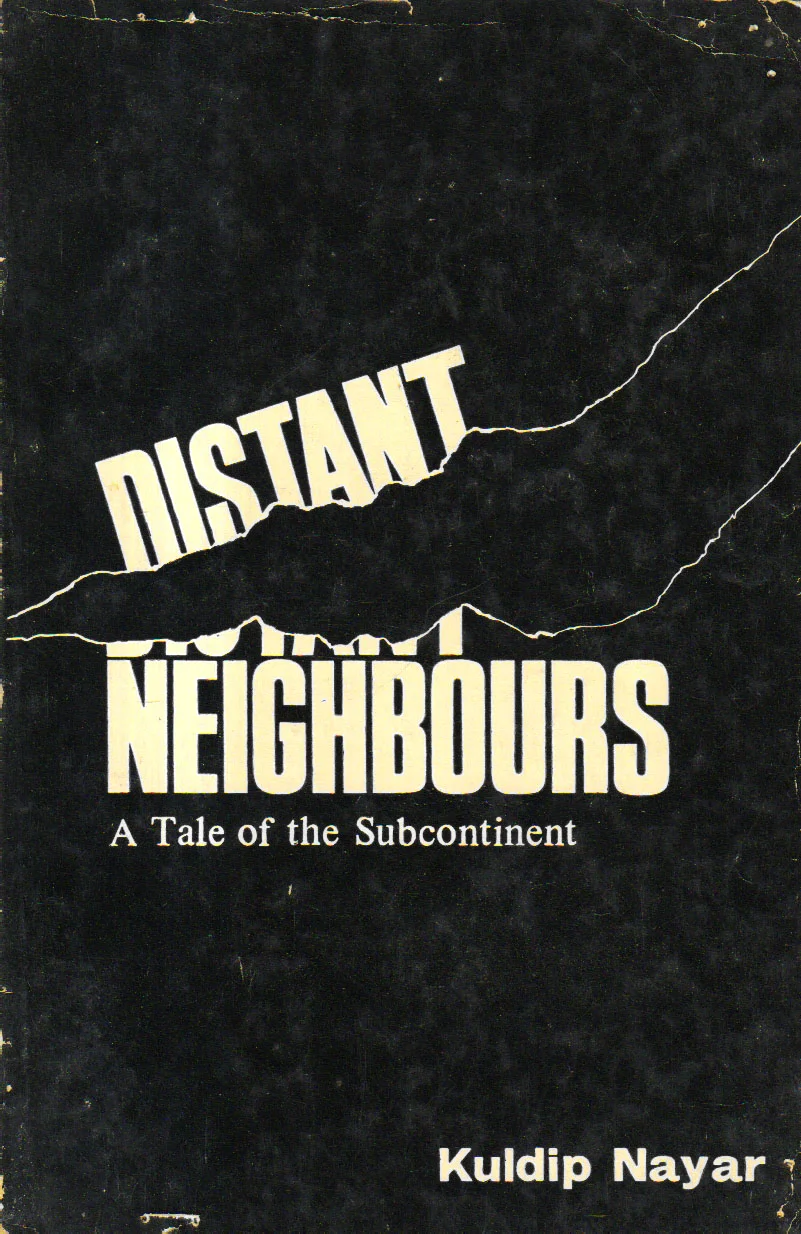 Distant Neighbours a Tale of the Subcontinent.