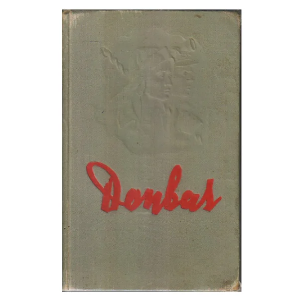 Donbas: A Novel