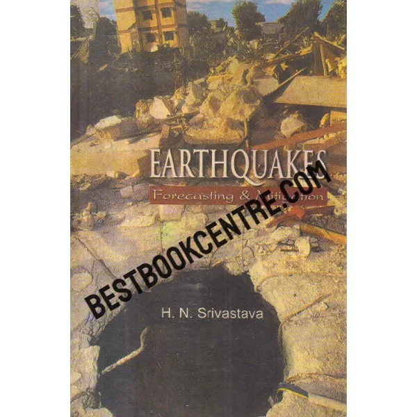 Earthquakes Forecasting and Mitigation