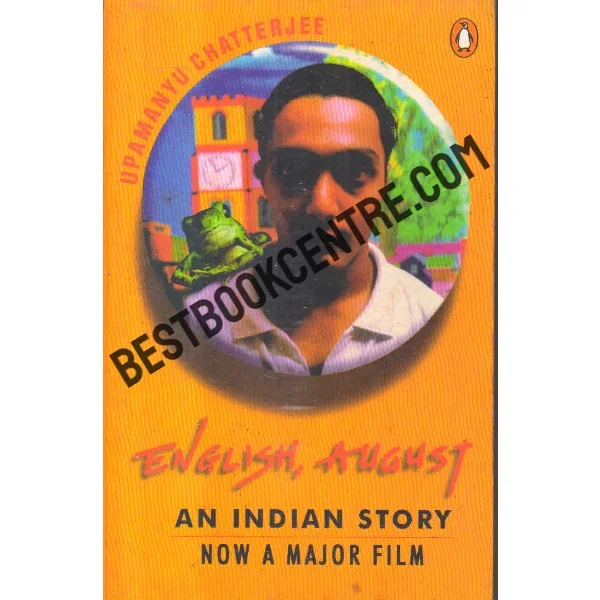 English August an Indian Story