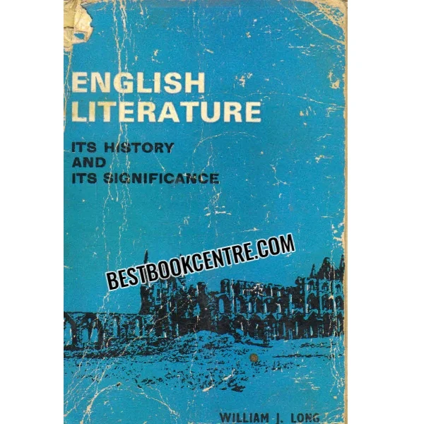 English Literature Its History and Its Significance