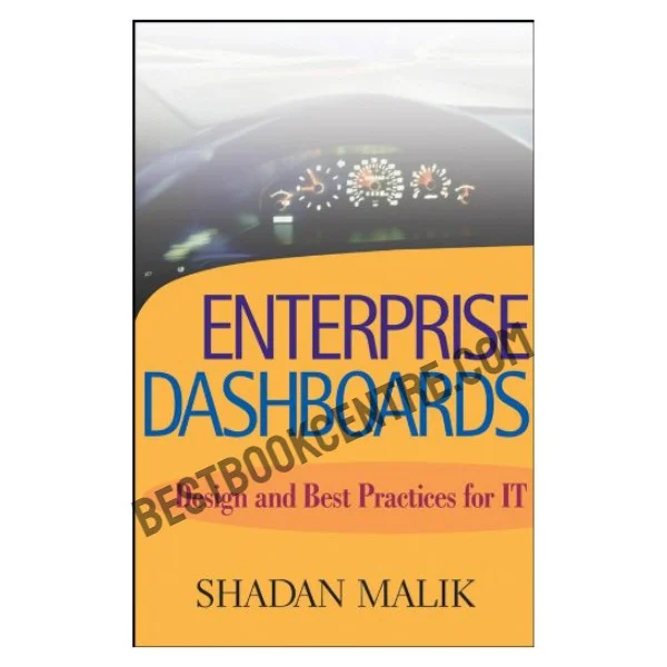 Enterprise Dashboards: Design and Best Practices for It