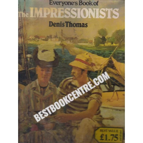 Everyones Book of the Impressionists