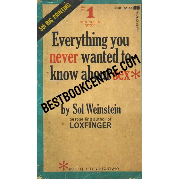 Everything You Never Wanted to Know About Sex