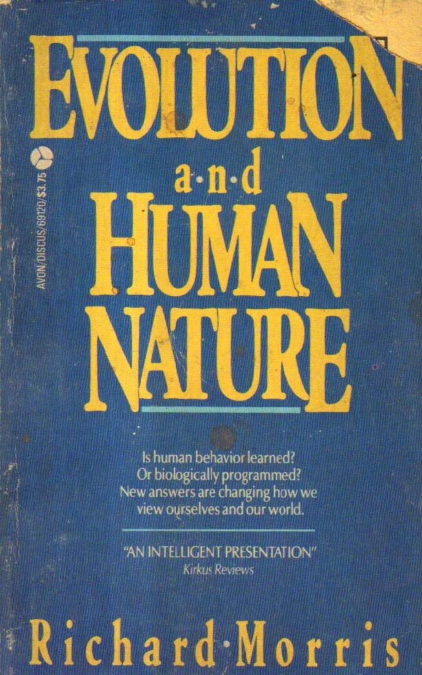 Evolution and Human Nature.