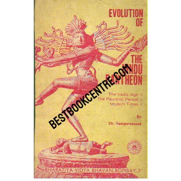 Evolution of the Hindu Pantheon 1st Edition